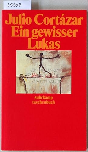 Imagen del vendedor de Ein gewisser Lukas. [= suhrkamp taschenbuch, 1937] a la venta por Antiquariat hinter der Stadtmauer