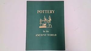 Imagen del vendedor de Pottery in the ancient world (Ceramics in art and industry series; no.6) a la venta por Goldstone Rare Books