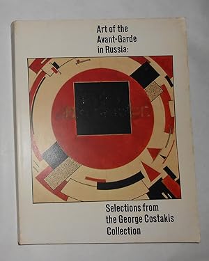 Seller image for Art of the Avant-Garde in Russia - Selections From the George Costakis Collection for sale by David Bunnett Books