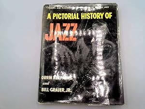 Immagine del venditore per A Pictorial History of Jazz - People and Places from New Orleans to Modern Jazz (Spring Books, 5th Impression 1965) venduto da Goldstone Rare Books