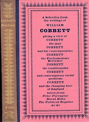 Bild des Verkufers fr Cobbett's England - a selection from the writings of William Cobbett zum Verkauf von Pendleburys - the bookshop in the hills
