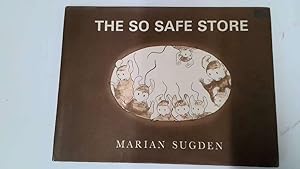 Seller image for The so safe store for sale by Goldstone Rare Books