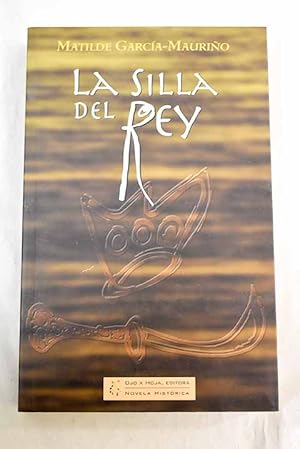 Seller image for La silla del rey for sale by Alcan Libros