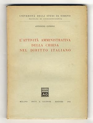 L'attività amministrativa della Chiesa nel diritto italiano.