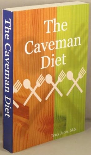 The Caveman Diet.