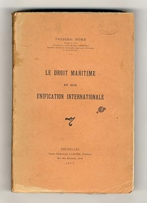 Le droit maritime et son unification internationale.