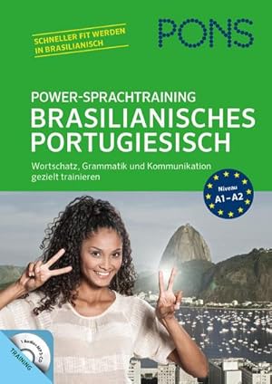 Image du vendeur pour PONS Power-Sprachtraining Brasilianisches Portugiesisch : Wortschatz, Grammatik, Kommunikation gezielt trainieren mis en vente par AHA-BUCH GmbH