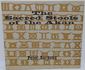 Bild des Verkufers fr The Sacred Stools of the Akan zum Verkauf von Juniper Books