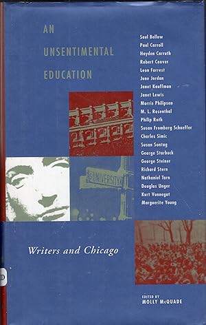 Seller image for An Unsentimental Education: Writers and Chicago for sale by A Cappella Books, Inc.