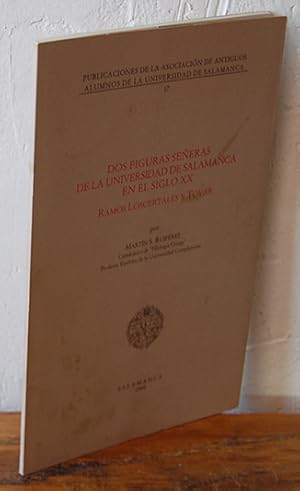 Imagen del vendedor de DOS FIGURAS SEERAS DE LA UNIVERSIDAD DE SALAMANCA EN EL SIGLO XX RAMOS LOSCERTALES Y TOVAR a la venta por EL RINCN ESCRITO