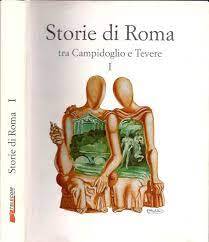 Immagine del venditore per Storie di Roma. Vol. I. tra Campidoglio e Tevere. venduto da librisaggi