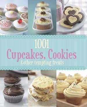 Bild des Verkufers fr 1001 Cupcakes, Cookies & Tempting Treats - Love Food zum Verkauf von WeBuyBooks