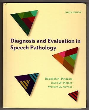 Seller image for Diagnosis and Evaluation in Speech Pathology for sale by Lake Country Books and More