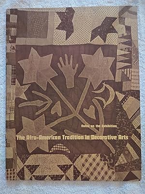 Image du vendeur pour The Afro-American Tradition in Decorative Arts: Notes on the Exhibition mis en vente par Bookish Me