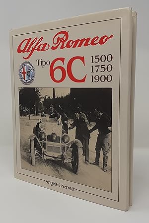 Image du vendeur pour Alfa Romeo Tipo 6C, 1500, 1750, 1900 mis en vente par Westland Books