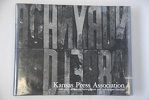 Seller image for Kansas Press Association. 140 Years of Kansas newspapers and newspaper families for sale by Lee Booksellers