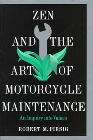 Immagine del venditore per Zen and the Art of Motorcycle Maintenance : An Inquiry into Values venduto da GreatBookPrices