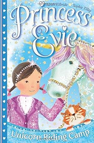 Seller image for Princess Evie: the Unicorn Riding Camp (Princess Evie Young Fiction 2) for sale by WeBuyBooks
