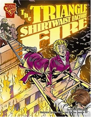 Imagen del vendedor de The Triangle Shirtwaist Factory Fire (Disasters in History) a la venta por WeBuyBooks