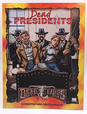 Bild des Verkufers fr Dead Presidents (Deadlands;PEG1037) zum Verkauf von Chris Korczak, Bookseller, IOBA