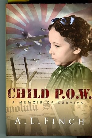 Child P.O.W.: A Memoir of Survival