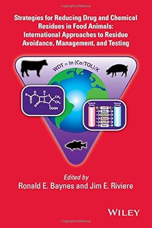 Bild des Verkufers fr Strategies for Reducing Drug and Chemical Residues in Food Animals: International Approaches to Residue Avoidance, Management, and Testing [Hardcover ] zum Verkauf von booksXpress