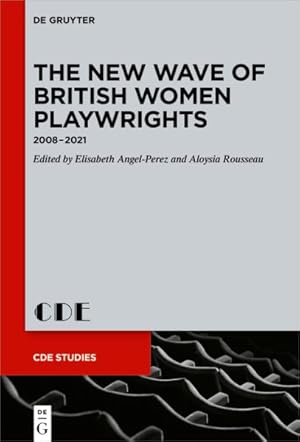 Seller image for New Wave of British Women Playwrights : 2008-2021 for sale by GreatBookPrices