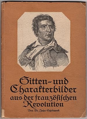 Imagen del vendedor de Sitten und Charakterbilder Aus Der Franzsischen Revolution a la venta por Recycled Books & Music
