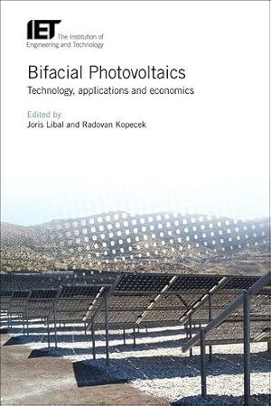 Seller image for Bifacial Photovoltaics: Technology, applications and economics (Energy Engineering) [Hardcover ] for sale by booksXpress