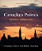 Bild des Verkufers fr Canadian Politics: Critical Approaches [Soft Cover ] zum Verkauf von booksXpress
