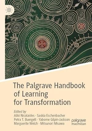 Imagen del vendedor de The Palgrave Handbook of Learning for Transformation [Paperback ] a la venta por booksXpress