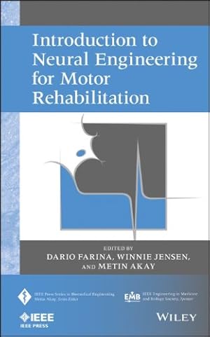 Immagine del venditore per Introduction to Neural Engineering for Motor Rehabilitation [Hardcover ] venduto da booksXpress