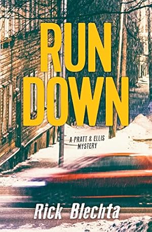 Seller image for Rundown: A Pratt & Ellis Mystery by Blechta, Rick [Paperback ] for sale by booksXpress