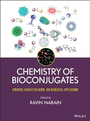 Seller image for Chemistry of Bioconjugates: Synthesis, Characterization, and Biomedical Applications [Hardcover ] for sale by booksXpress