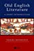 Seller image for Old English Literature: A Short Introduction (Wiley Blackwell Introductions to Literature) [Hardcover ] for sale by booksXpress