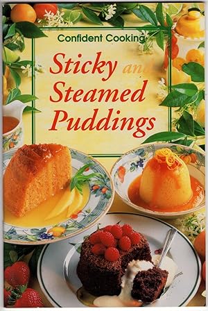 Sticky and Steamed Puddings (Confident Cooking)