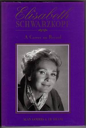 Bild des Verkufers fr Elisabeth Schwarzkopf: A Career on Record zum Verkauf von Recycled Books & Music