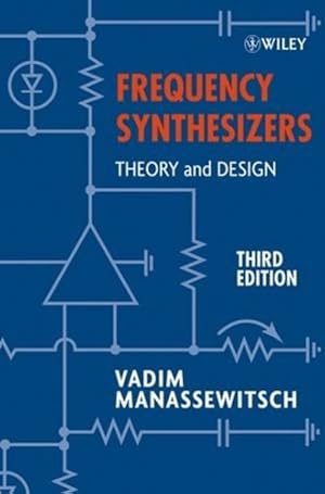 Bild des Verkufers fr Frequency Synthesizers: Theory and Design by Manassewitsch, Vadim [Paperback ] zum Verkauf von booksXpress