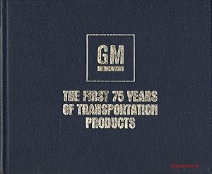 Seller image for General Motors. The first 75 Years of Transportation Products. for sale by Antiquariat Hohmann