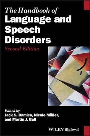 Seller image for The Handbook of Language and Speech Disorders (Blackwell Handbooks in Linguistics) by Muller, Nicole [Hardcover ] for sale by booksXpress