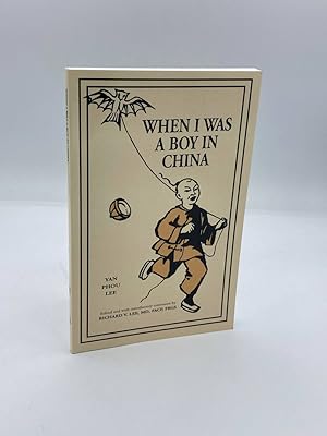 Bild des Verkufers fr When I Was a Boy in China Edited and with Introductory Comments By zum Verkauf von True Oak Books