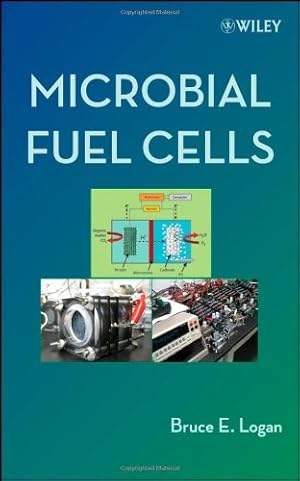 Imagen del vendedor de Microbial Fuel Cells by Logan, Bruce E. [Hardcover ] a la venta por booksXpress