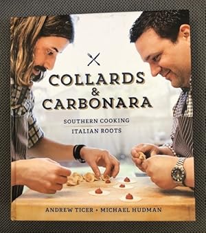 Immagine del venditore per Collards & Carbonara: Southern Cooking, Italian Roots venduto da The Groaning Board
