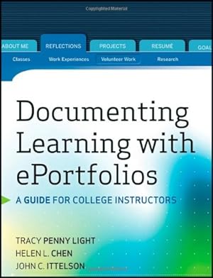Seller image for Documenting Learning with ePortfolios: A Guide for College Instructors by Light, Tracy Penny, Chen, Helen L., Ittelson, John C. [Paperback ] for sale by booksXpress