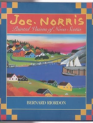 Joe Norris: Painted Visions of Nova Scotia