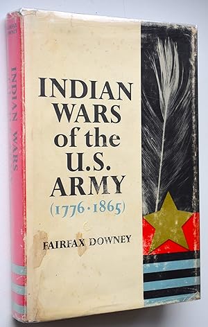 Indian Wars Of The US Army 1776-1865