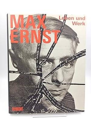 Image du vendeur pour Max Ernst: Leben und Werk (Dokumentarband zu Max Ernst. Oeuvre-Katalog, herausgegeben fr die Menil Foundation, Houston, Texas) mis en vente par Antiquariat Smock