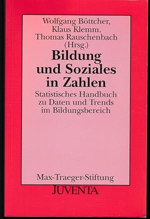 Bildung und Soziales in Zahlen. Statistisches Handbuch zu Daten und trends im Bildungsbereich. Ve...