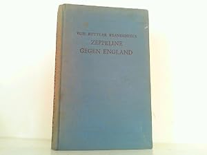 Bild des Verkufers fr Zeppeline gegen England. zum Verkauf von Antiquariat Ehbrecht - Preis inkl. MwSt.