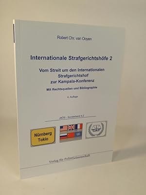 Imagen del vendedor de Internationale Strafgerichtshfe 2 Vom Streit um den Internationalen Strafgerichtshof zur Kampala-Konferenz Mit Rechtsquellen und Bibliographie a la venta por ANTIQUARIAT Franke BRUDDENBOOKS